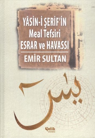 Yasini Şerif'in Meal Tefsir Esrar ve Havası Yasini Şerif'in Meal Tefsir Esrar ve Havası