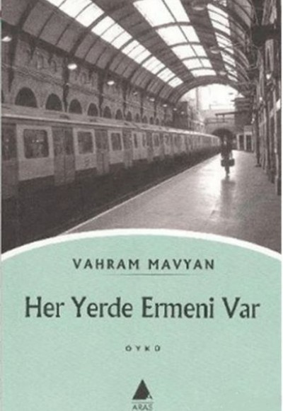 Her Yerde Ermeni Var