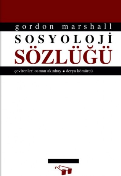 Sosyoloji Sözlüğü Sosyoloji Sözlüğü