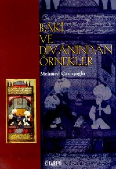 Baki ve Divanından Örnekler Baki ve Divanından Örnekler