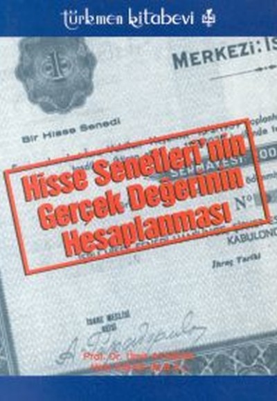 Hisse Senetlerinin Gerçek Değerinin Hesaplanması Hisse Senetlerinin Gerçek Değerinin Hesaplanması