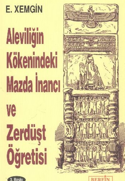 Aleviliğin Kökenindeki Mazda İnancı ve Zerdüşt Öğretisi