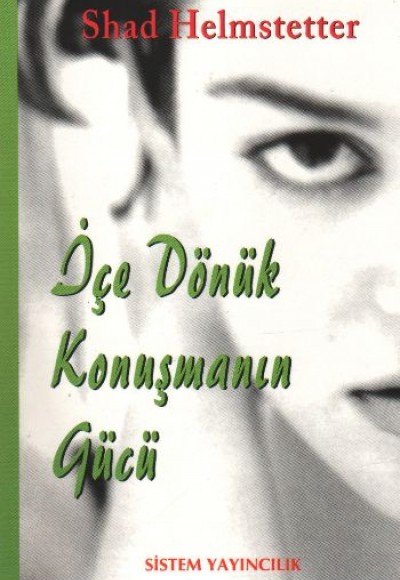 İçe Dönük Konuşmanın Gücü İçe Dönük Konuşmanın Gücü