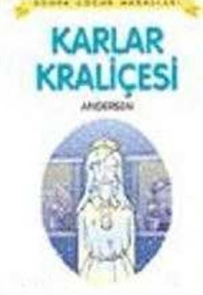 Karlar Kraliçesi / Dünya Çocuk Masalları