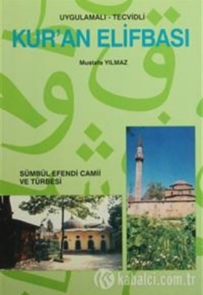 Uygulamalı-Tecvidli Kur'an Elifbası Uygulamalı-Tecvidli Kur'an Elifbası