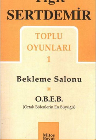 Toplu Oyunları 1 / Bekleme Salonu/O.B.E.B. Toplu Oyunları 1 / Bekleme Salonu/O.B.E.B.