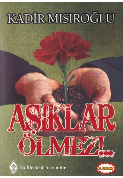 Aşıklar Ölmez Aşıklar Ölmez