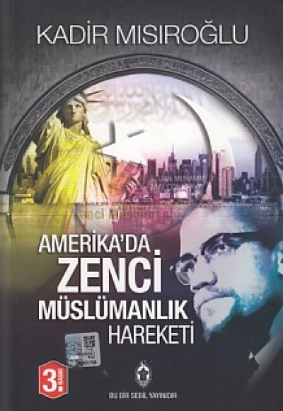 Amerikada Zenci Müslümanlık Hareketi Amerikada Zenci Müslümanlık Hareketi