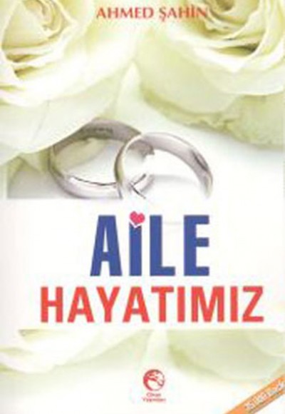 Aile Hayatımız Aile Hayatımız