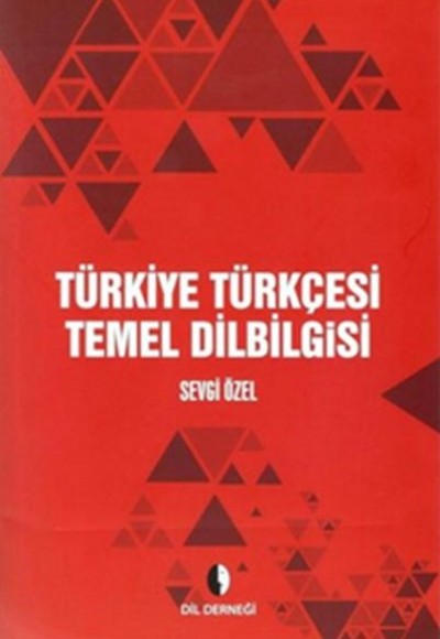 Türkiye Türkçesi Temel Dilbilgisi Türkiye Türkçesi Temel Dilbilgisi