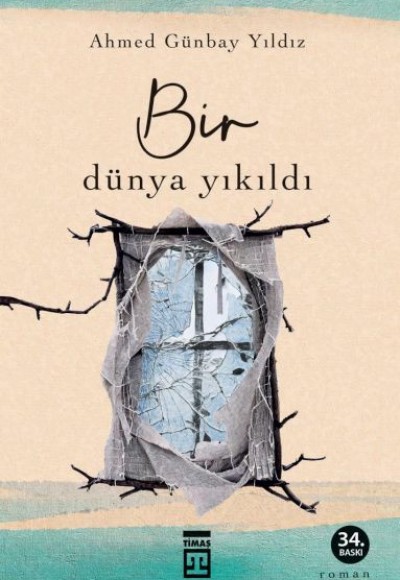 Bir Dünya Yıkıldı Bir Dünya Yıkıldı