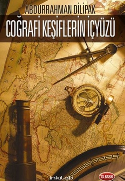 Coğrafi Keşiflerin İçyüzü Coğrafi Keşiflerin İçyüzü