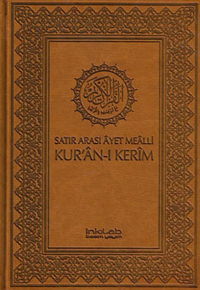 Satır Arası Ayet Mealli Kur'an-ı Kerim (Ciltli-Kutusuz) Satır Arası Ayet Mealli Kur'an-ı Kerim (Ciltli-Kutusuz)