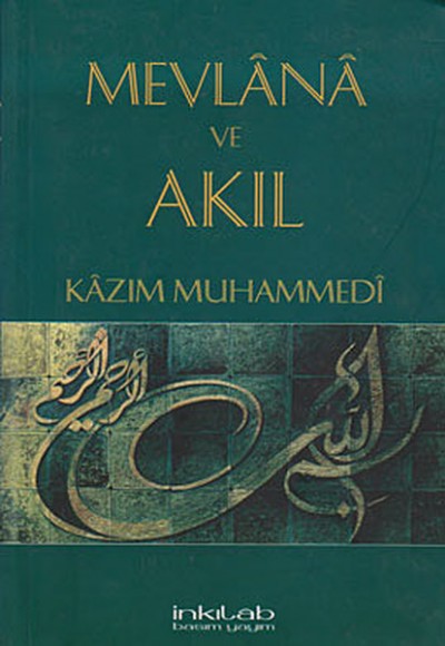 Mevlana ve Akıl Mevlana ve Akıl