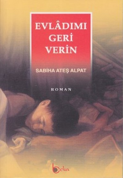 Evladımı Geri Verin Evladımı Geri Verin