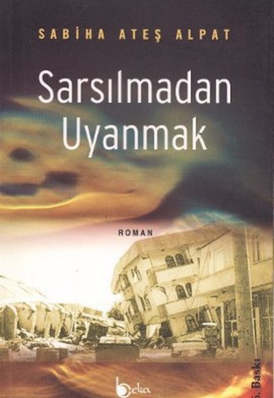 Sarsılmadan Uyanmak Sarsılmadan Uyanmak