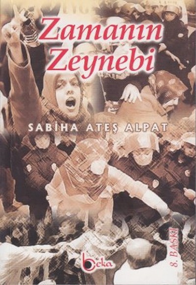 Zamanın Zeynebi Zamanın Zeynebi