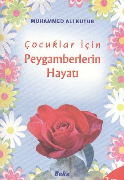 Çocuklar için Peygamberlerin Hayatı Çocuklar için Peygamberlerin Hayatı