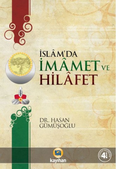 İslamda İmamet ve Hilafet İslamda İmamet ve Hilafet