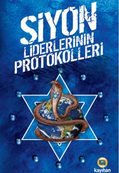Siyon Liderlerinin Protokolleri Siyon Liderlerinin Protokolleri