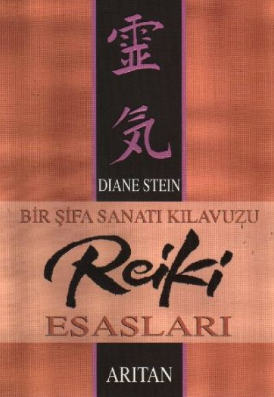 Bir Şifa Sanatı Kılavuzu Reiki Esasları Bir Şifa Sanatı Kılavuzu Reiki Esasları