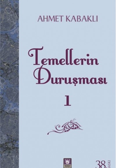 Temellerin Duruşması 1 Temellerin Duruşması 1