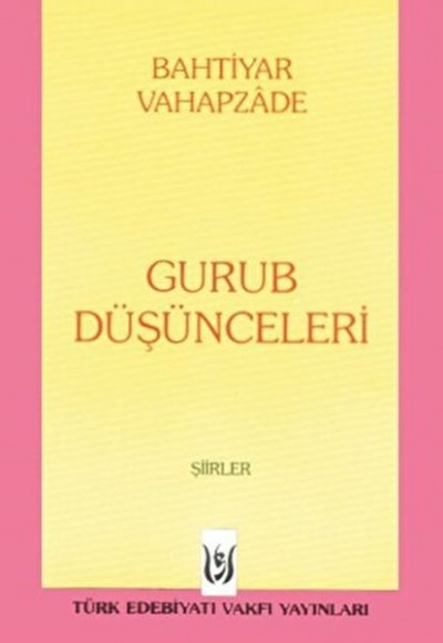 Gurub Düşünceleri Gurub Düşünceleri