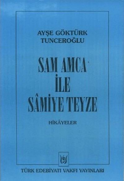 Sam Amca ile Samiye Teyze Sam Amca ile Samiye Teyze