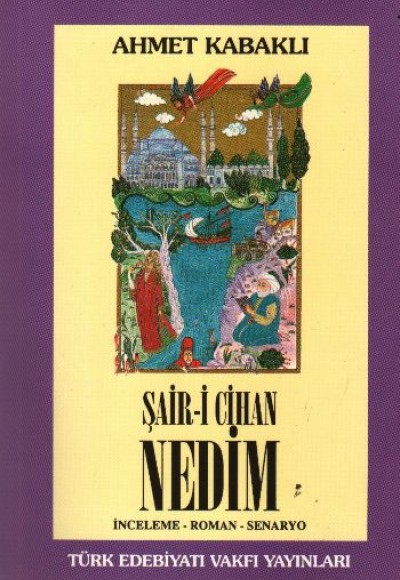 Şair-i Cihan Nedim Şair-i Cihan Nedim