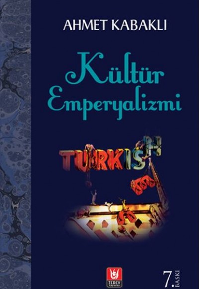 Kültür Emperyalizmi Kültür Emperyalizmi