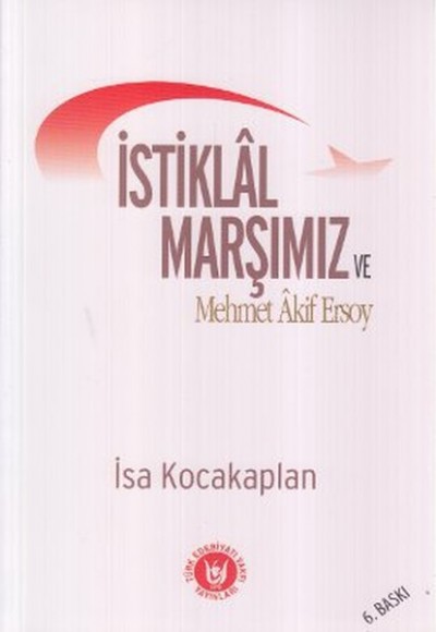 İstiklal Marşımız ve Mehmet Akif Ersoy İstiklal Marşımız ve Mehmet Akif Ersoy