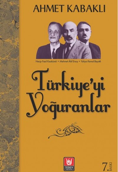 Türkiye'yi Yoğuranlar Türkiye'yi Yoğuranlar