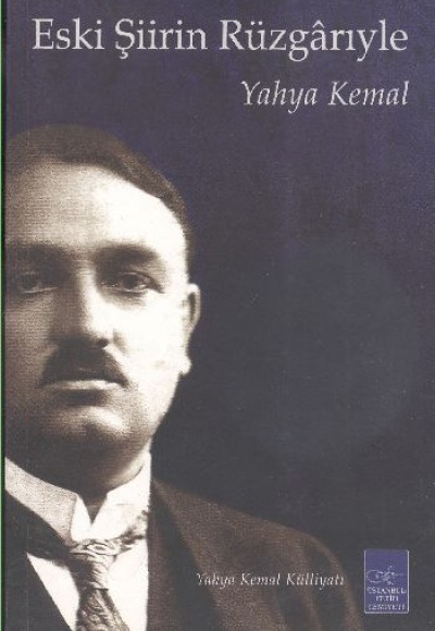 Eski Şiirin Rüzgarıyla Eski Şiirin Rüzgarıyla