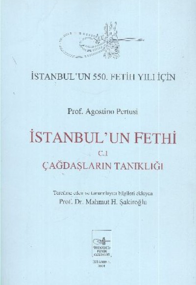 İstanbul’un Fethi Cilt: 1 İstanbul’un Fethi Cilt: 1