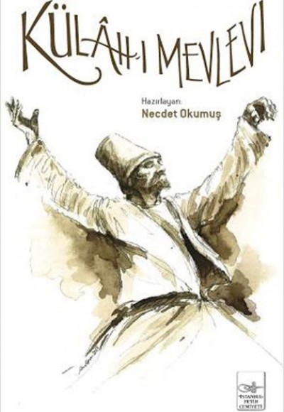 Külah-ı Mevlevi Külah-ı Mevlevi
