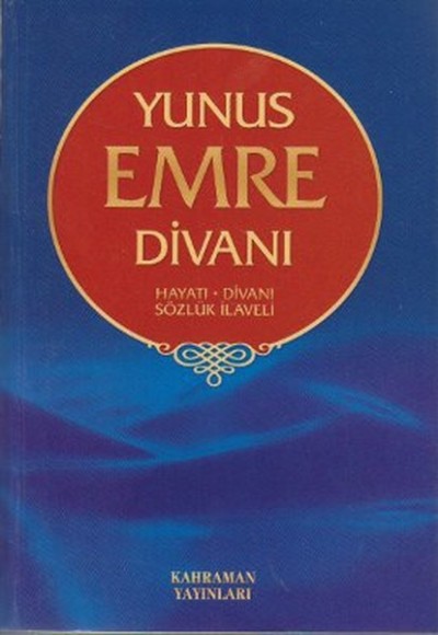 Yunus Emre Divanı Yunus Emre Divanı