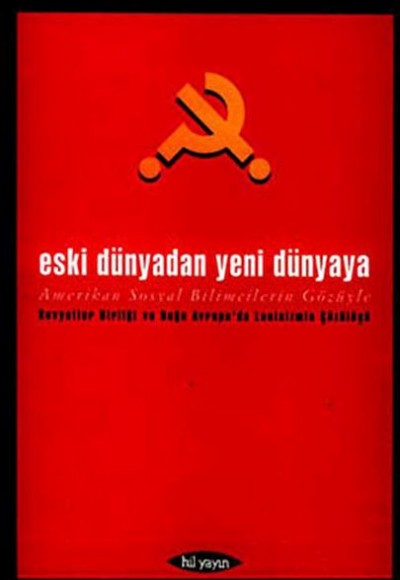 Eski Dünyadan Yeni Dünyaya Eski Dünyadan Yeni Dünyaya
