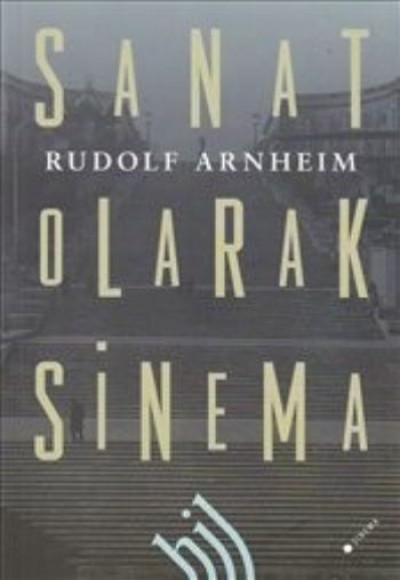 Sanat Olarak Sinema Sanat Olarak Sinema