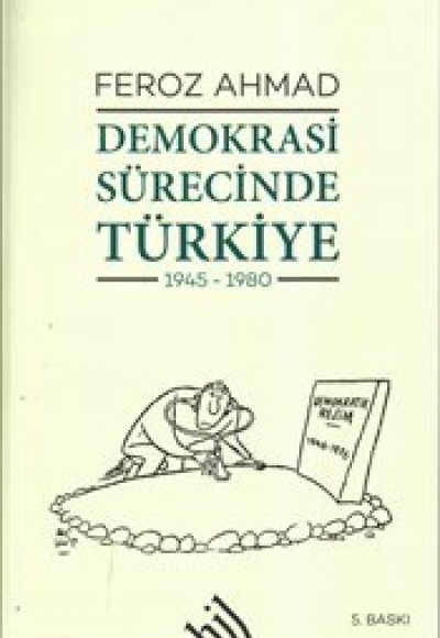 Demokrasi Sürecinde Türkiye (1945-1980) Demokrasi Sürecinde Türkiye (1945-1980)
