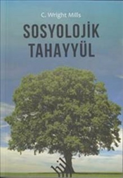 Sosyolojik Tahayyül Sosyolojik Tahayyül