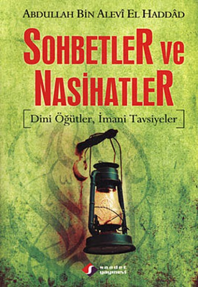 Sohbetler ve Nasihatler Sohbetler ve Nasihatler