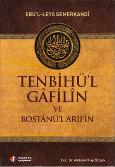 Tenbihü'l Gâfilîn ve Bostânü'l Arifîn Tenbihü'l Gâfilîn ve Bostânü'l Arifîn