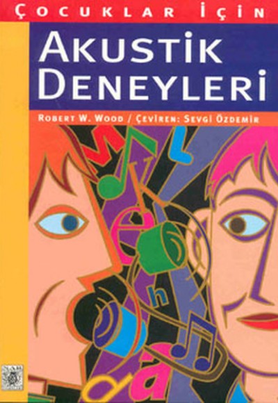Çocuklar İçin Akustik Deneyleri Çocuklar İçin Akustik Deneyleri