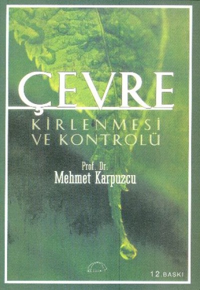 Çevre Kirlenmesi ve Kontrolü Çevre Kirlenmesi ve Kontrolü