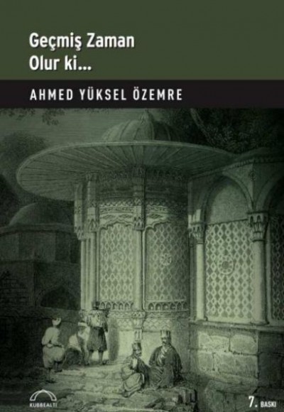 Geçmiş Zaman Olur Ki Geçmiş Zaman Olur Ki