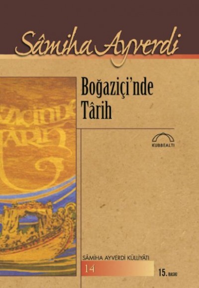 Boğaziçi’nde Tarih Boğaziçi’nde Tarih