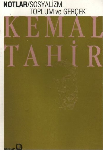 Sosyalizm, Toplum ve Gerçek - Notlar Sosyalizm, Toplum ve Gerçek - Notlar