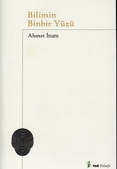 Bilimin Binbir Yüzü Bilimin Binbir Yüzü