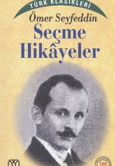 Ömer Seyfeddin Seçme Hikayeler Ömer Seyfeddin Seçme Hikayeler