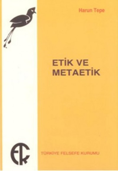 Etik ve Metaetik Etik ve Metaetik